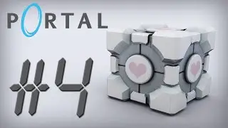 PORTAL #4 - ЛУЧШИЙ ДРУГ, КОСЯКИ И ПОЛЕТЫ ОРЛА:)