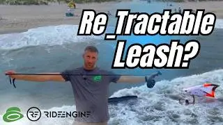 Ride Engine Re_Tractable Leash First Impressions:  Wing and Foil Drive Test