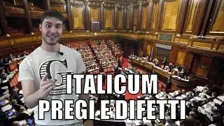 Italicum: pregi e difetti