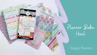 Planner Babe Haul Review // The Happy Planner