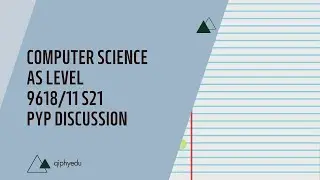 Computer Science | 9618 P11 May/June 2021 | Cambridge AS Level Past Year Paper Discussion | qiphyedu