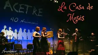 Acetre. La Casa de Mos&eacute;s. Aniversario (en directo)