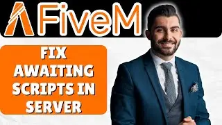 Как исправить ошибку &laquo;Ожидание скриптов&raquo; на сервере FiveM (простое пошаговое решение)