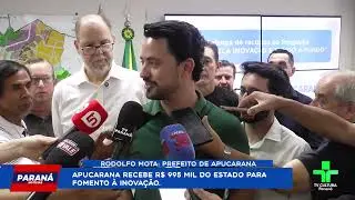 Apucarana recebe R$ 995 mil em recursos do Estado para fomento &agrave; inova&ccedil;&atilde;o