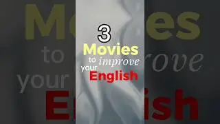 3 Movies to Improve your English || #learnenglish #movie #shorts