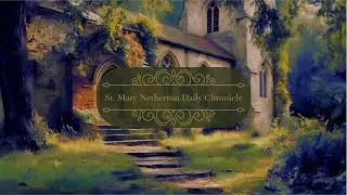 St. Mary Netherton Daily Chronicle - Morning News from the English Countryside (July 30th, 1925)