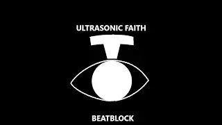Beatblock Chart: ULTRASONIC FAITH