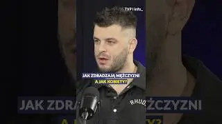 Jak zdradzają mężczyźni a jak kobiety? #ludzie #news #shorts