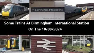 (4K) Some Trains At Birmingham International Station On The 10/08/2024