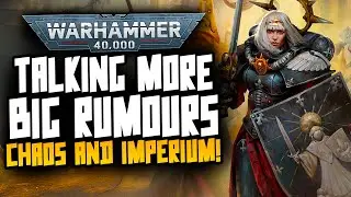 NEW BIG Rumours! Chaos, Imperium and more!