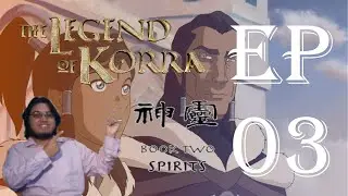 [Blind Reaction] Avatar The legend of Korra B2 Ep 3 &ldquo;The manipulation man&rdquo;