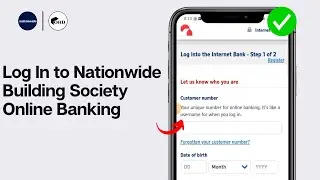 How to Log In to Nationwide Building Society Online Banking 2024 (Step-by-Step Guide)