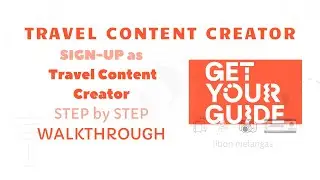 how to become a content creator of GetYourGuide 2025 | libon melangas