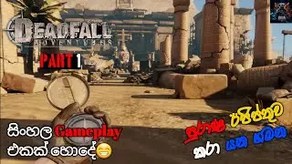 ඊජිප්තුවේ පැරණි බඩු හොයමු😁 || Deadfall Adventures සිංහල Gameplay || P1
