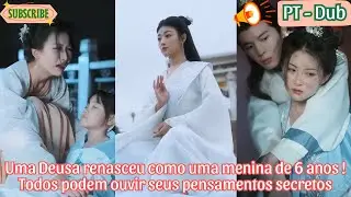 Uma Deusa renasceu como uma menina de 6 anos ! Todos podem ouvir seus pensamentos secretos