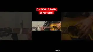 Die with a smile guitar cover🎸#beginner #guitar
