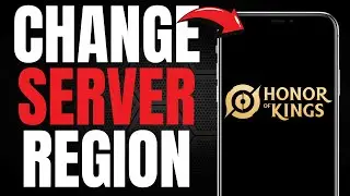 How to Change Server Region in Honor of Kings! (EASY GUIDE) [2025]