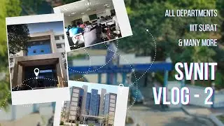 SVNIT Campus Vlog -02| SVNIT 2022 | Pankaj Borade |