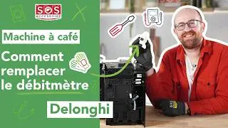 ☕ Comment remplacer le d&eacute;bitm&egrave;tre sur ma cafeti&egrave;re Delonghi ?