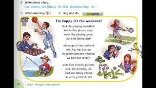 Unit 2 /lesson three/ I&rsquo;m happy it&rsquo;s the weekend!