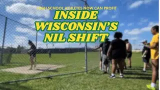 High School Athletes Can Now Profit: Inside Wisconsin&rsquo;s NIL Shift