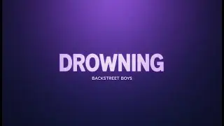 Backstreet Boys - Drowning 💔 (Nightcore + AMV) | Emotional Love Song | Deep Feelings