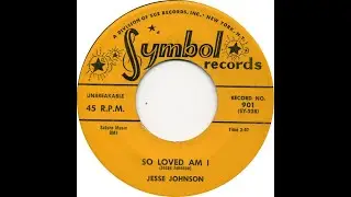 JESSE JOHNSON & GROUP  SO LOVED AM I