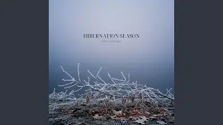 Hibernation Season