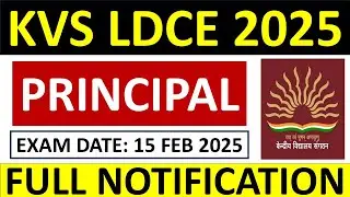 KVS LDCE 2025 - PRINCIPAL - Eligibility, Experience, Exam Pattern EXAM DATE: 15 FEB 2025  !!