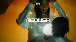 Sad Emotional Type Beat &ldquo;MEDUSA&rdquo; - Omah Lay x BNXN x Oxlade Afrobeat Type Beat 2024 [FREE FOR PROFIT