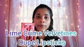 Lime Crime Velvetines Dupe Lipsticks Review 💄 | Waste of money / Agema Rebello ❤