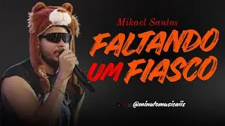 Mikael Santos  -  FALTANDO UM FIASCO | Pr&eacute;via MS In Brega V