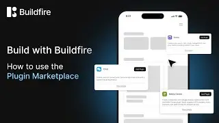 Build with Buildfire | How to use our Plugin Marketplace