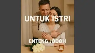 Lagu Untuk Istri Tercinta