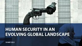 Human security in an evolving global landscape