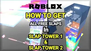 How To Get All Free Slaps In Slap Tower 1 & Slap Tower 2 Roblox |( GET ALL FREE SLAPS) BaBa Gaming