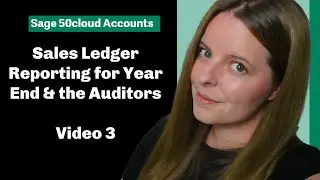 Sage 50 Accounts Tutorial - My top 3 favourite Debtors Reports for year end & auditors (V3)