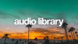 Good Vibes &ndash; MBB (No Copyright Music)