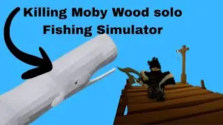 Killing Moby Wood solo with nothing but a Moby spear Fishing Simulator Roblox