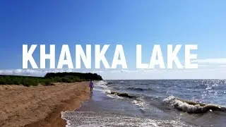 The LARGEST Freshwater Lake Of The Eastern Asia