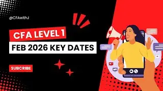 CFA Level 1| Key dates for CFA Level 1 February 2026 exam