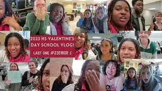 Senior Valentine's Day 2023!  *last hs v-day vlog* [School Vlog]
