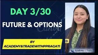 What is Future Trading? | Day 3 | Stock Market for Beginners