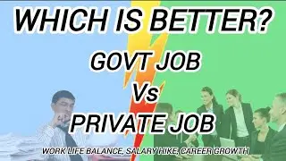 Government Job vs Private Job 🔥 | Salary, Security, Growth & Lifestyle Comparison! #job #india 