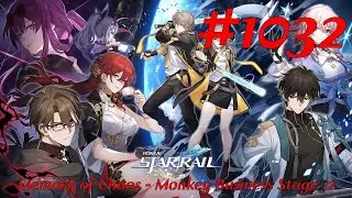 Honkai: Star Rail Walkthrough Part 1032 - Memory of Chaos - Monkey Business Stage 12