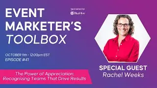 The Power of Appreciation: Recognizing Teams That Drive Results with Rachel Weeks