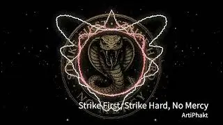 Strike First Strike Hard No Mercy - Visualiser