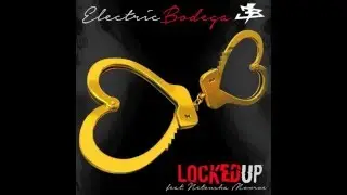 Electric Bodega - Locked Up [NETFLIX - YOU GET ME (2017) - SOUNDTRACK]