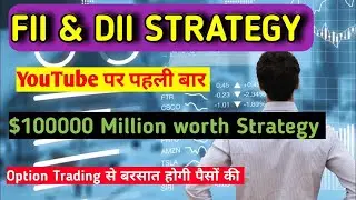 FII & DII Trading STRATEGY | Best Scalping Strategy