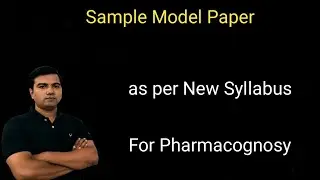 Sample Model Paper for Pharmacognosy